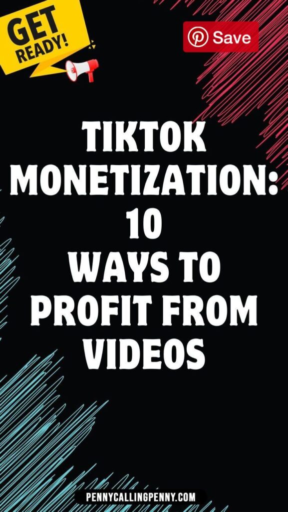 10 Best Ways To Make Money On TikTok In 2024 | Penny Calling Penny